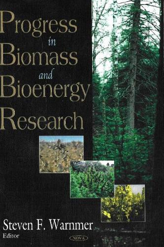 Progress in Biomass & Bioenergy Research (Hardback)