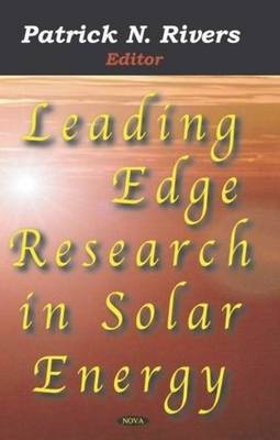 Leading Edge Research in Solar Energy (Hardback)