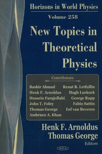 New Topics in Theoretical Physics (Hardback)