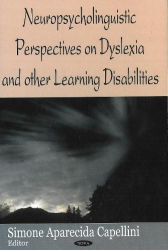 Neuropsycholinguistic Perspectives on Dysliexia & Other Learning Disabilities (Hardback)