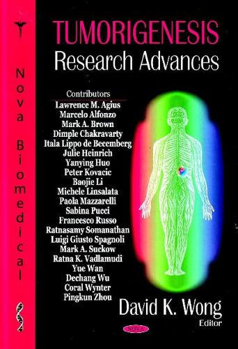 Tumorigenesis Research Advances (Hardback)