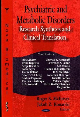 Psychiatric & Metabolic Disorders: Research Synthesis & Clinical Translation (Hardback)