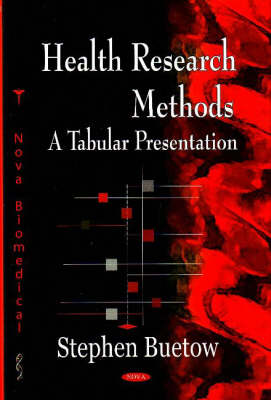 Health Research Methods: A Tabular Presentation (Hardback)