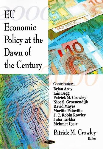 EU Economic Policy at the Dawn of the Century (Hardback)