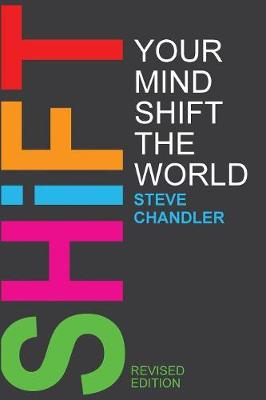 Shift Your Mind Shift the World (Paperback)