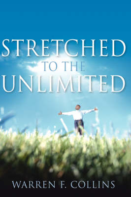 Stretched to the Unlimited (Paperback)