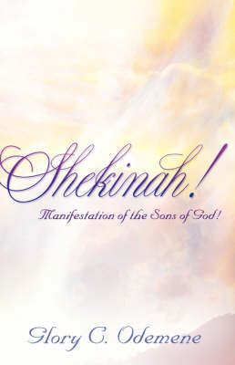 Shekinah! (Hardback)