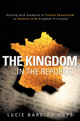 The Kingdom in the Republic (Paperback)