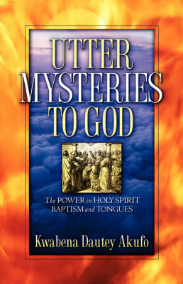 Utter Mysteries to God (Paperback)