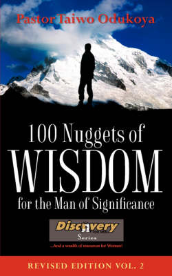 100 Nuggets of Wisdom for the Man of Significance-Revised Edition Vol. 2 (Paperback)