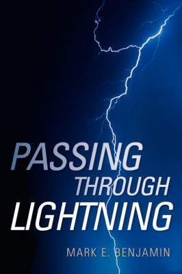 Passing Through Lightning (Hardback)