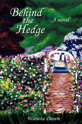 Behind the Hedge (Paperback)