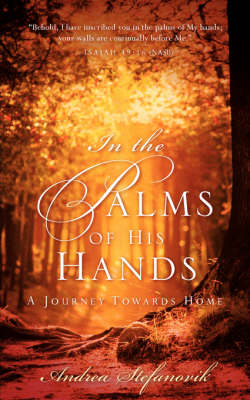 In the Palms of His Hands (Paperback)