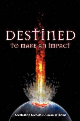 Destined to Make an Impact (Paperback)