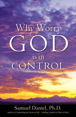 Why Worry - God Is in Control (Paperback)