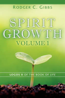 Spirit Growth Volume 1 (Paperback)