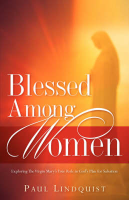 Blessed Among Women (Paperback)