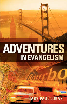 Adventures in Evangelism (Paperback)