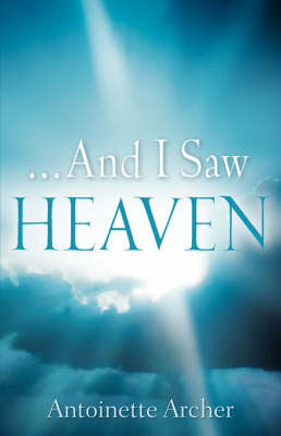 And I Saw Heaven (Paperback)