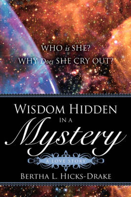 Wisdom Hidden in a Mystery a Love Story (Paperback)