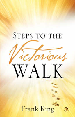 Steps to the Victorious Walk (Paperback)