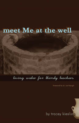 Meet Me at the Well (Paperback)