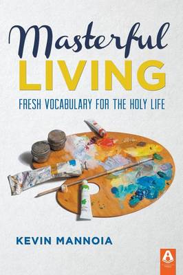 Masterful Living (Paperback)