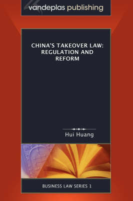 China's Takeover Law: Regulation and Reform (Paperback)