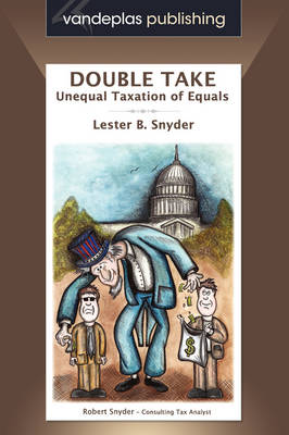 Double Take: Unequal Taxation of Equals (Paperback)
