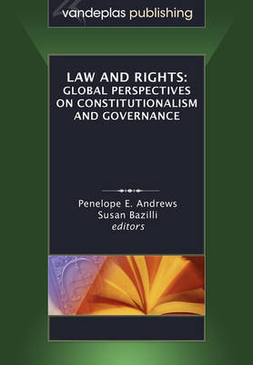 Law and Rights: Global Perspectives on Constitutionalism and Governance (Paperback)