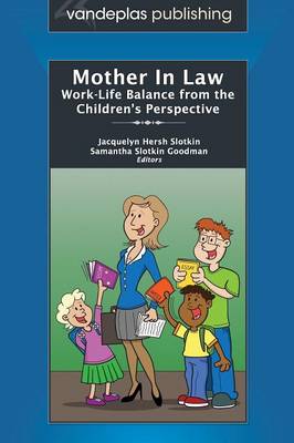 Mother In Law: Work-Life Balance from the Children's Perspective (Paperback)