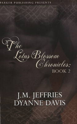 The Lotus Blossom Chronicles II (Paperback)