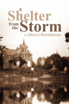 A Shelter from the Storm (Paperback)