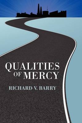 Qualities of Mercy (Paperback)