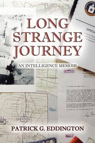 Long Strange Journey: An Intelligence Memoir (Paperback)