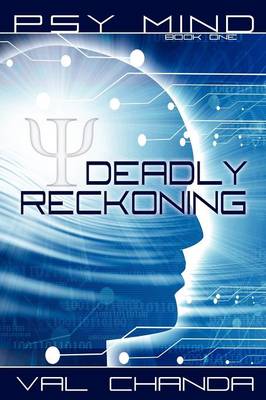 Psy Mind: Deadly Reckoning (Book One) (Paperback)
