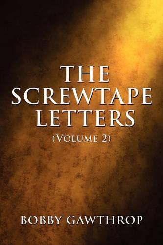 The Screwtape Letters (Volume 2) (Paperback)