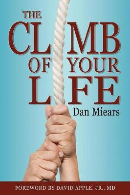 The Climb of Your Life (Paperback)