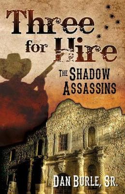 Three for Hire: The Shadow Assassins (Paperback)
