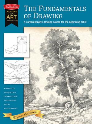 The Fundamentals of Drawing: A Comprehensive Drawing Course for the Beginning Artist (Paperback)