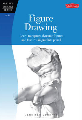 Figure Drawing: Learn to Capture Dynamic Figures and Features in Graphite Pencil (Paperback)