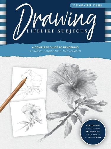 Step-by-Step Studio: Drawing Lifelike Subjects: Volume 4: A complete guide to rendering flowers, landscapes, and animals - Step-by-Step Studio (Paperback)