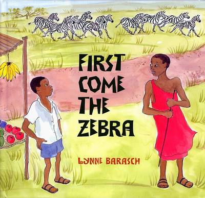 First Come The Zebra (Hardback)