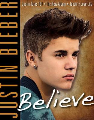 Justin Bieber: Believe (Paperback)