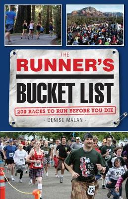 The Runner's Bucket List: 200 Races to Run Before You Die (Paperback)