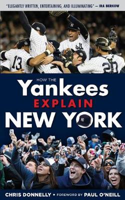 How the Yankees Explain New York (Paperback)