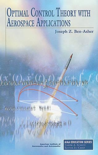 Optimal Control Theory with Aerospace Applications (Hardback)