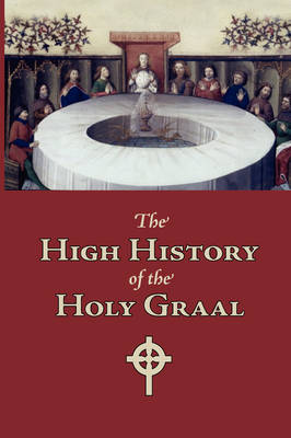 The High History of the Holy Graal, Large-Print Edition (Paperback)