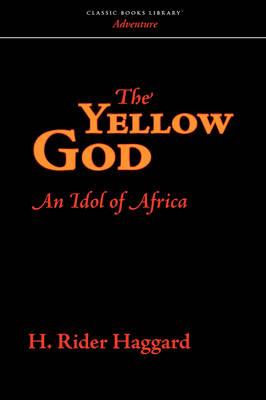 The Yellow God (Paperback)