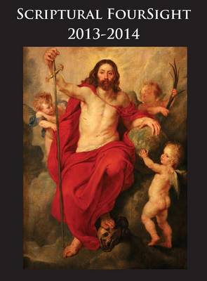 Scriptural FourSight 2013-14 (Hardback)